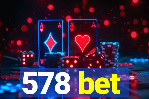 578 bet